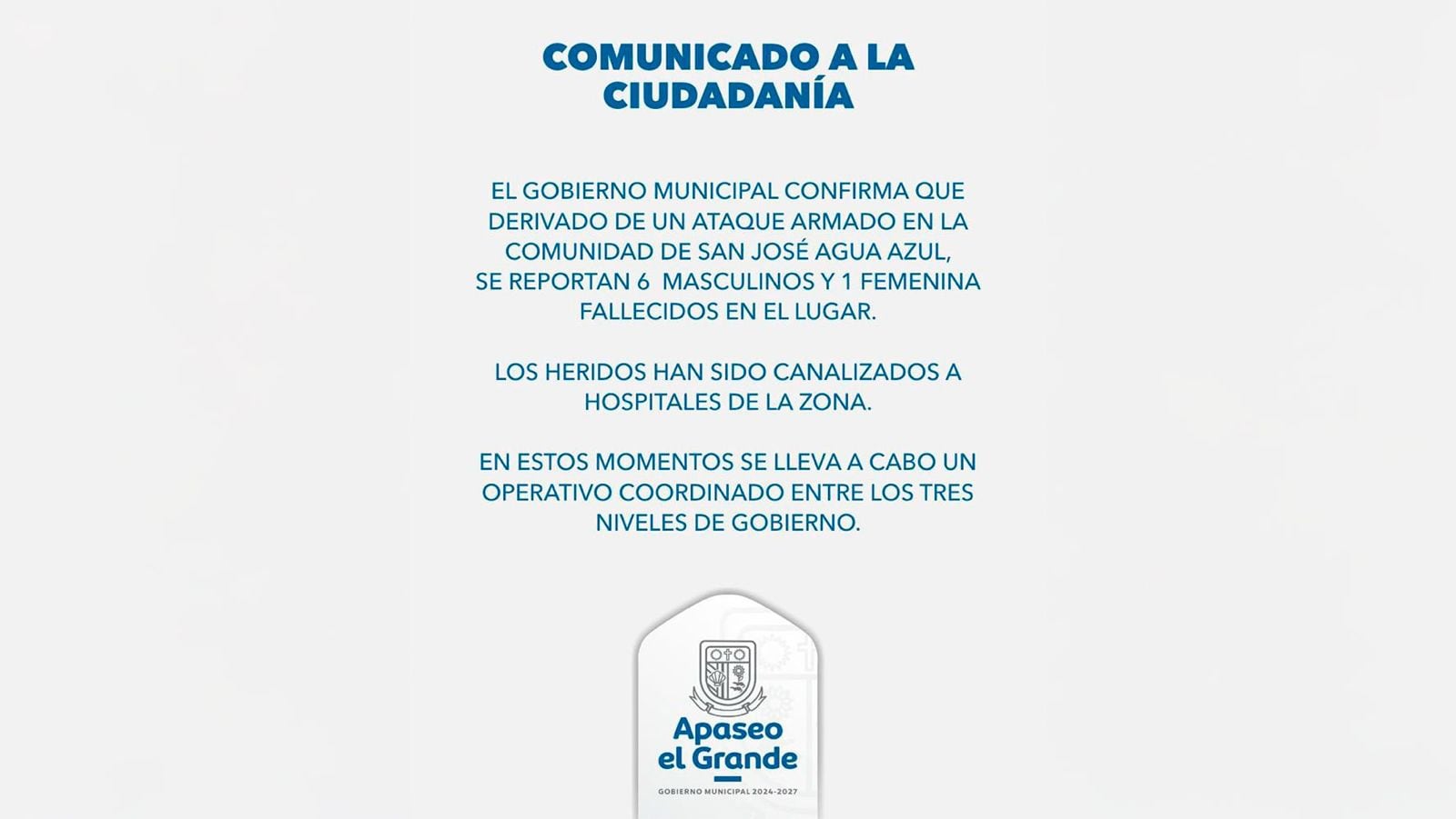 El Gobierno de Apaseo el Grande informó que el ataque dejó siete personas muertas y 13 heridas.