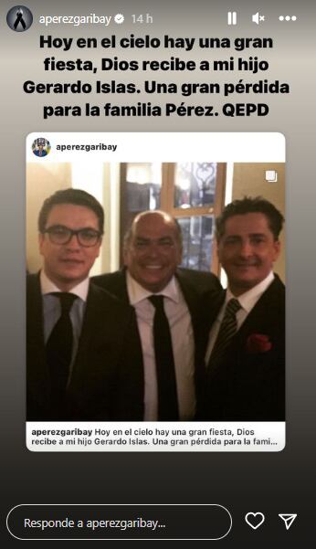 Antonio Pérez Garibay calificó a Gerardo Islas como un 'hijo'. (Foto: Instagram @aperezgaribay)