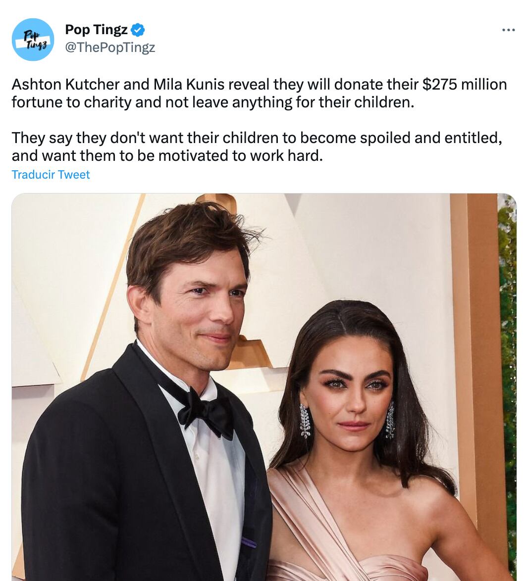 Mila Y Ashton Kutcher han declarado en varias ocasiones que no heredarán la fortuna millonaria a sus hijos. (Foto: Twitter @ThePopTingz)