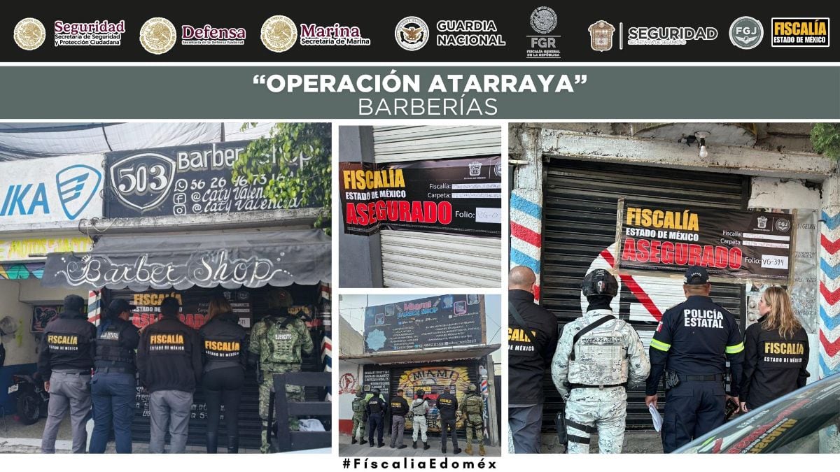 Ahora van contra barberías y estéticas: Clausuran 312 negocios en ‘Operativo Atarraya’ en Edomex