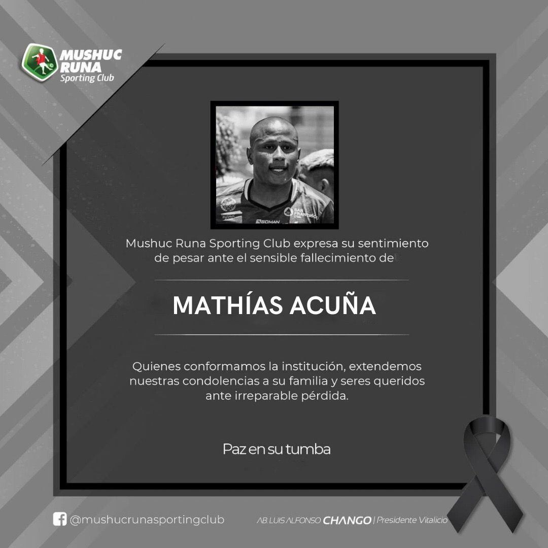 Mathías Acuña murió a los 32 años. (Foto:
@ClubMushucRuna1).