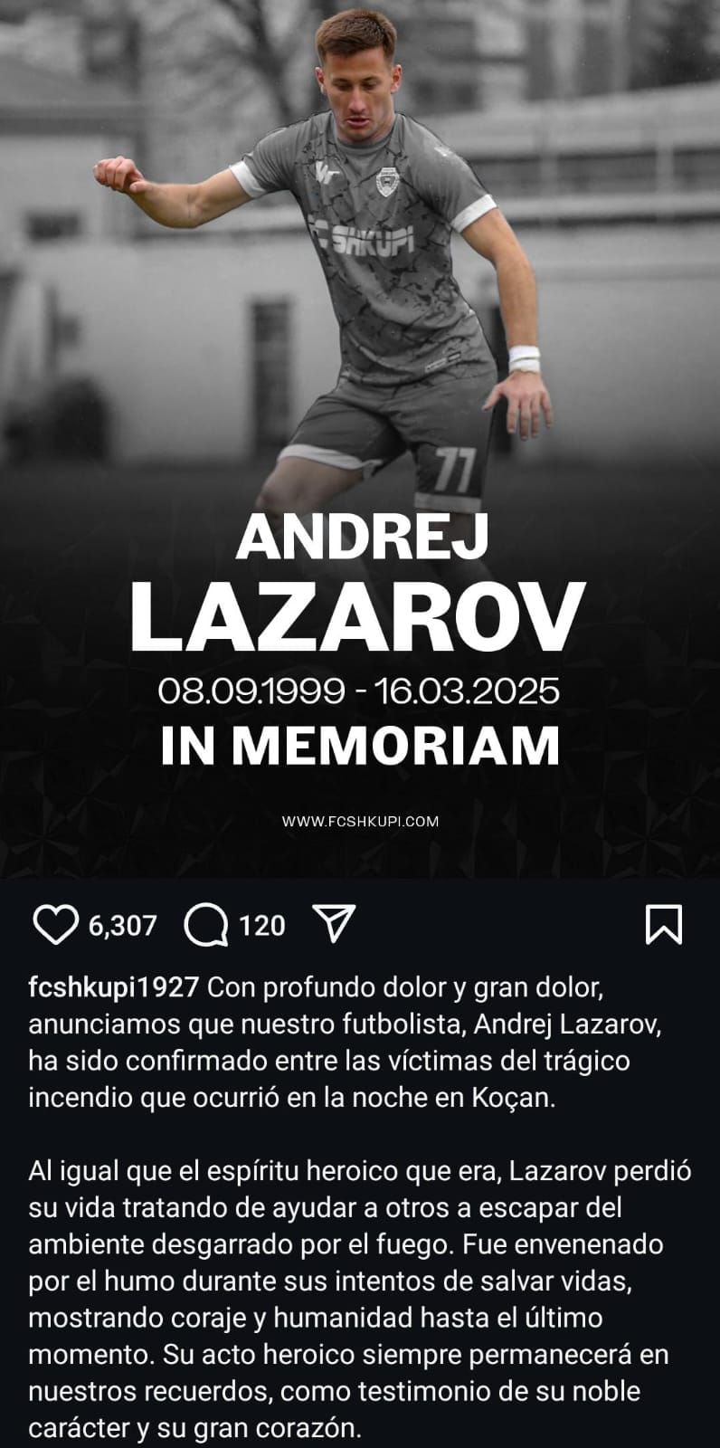 Andrej Lazarov murió por secuelas y heridas causadas por el incendio en Macedonia. (Foto: Instagram @fcshkupi1927?