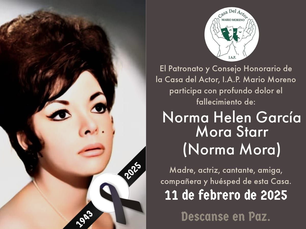 El fallecimiento de Norma Mora fue confirmado por este comunicado de la Casa del Actor. (Foto: Facebook)