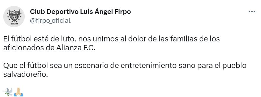 El club Club Deportivo Luis Ángel Firpo lamentó los hechos de la estampida. (Foto: Twitter / @firpo_oficial)