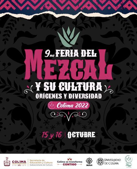 La Feria del Mezcal y su Cultura 2022 en Colima celebrará su novena edición. (Foto: Facebook / @Feriadelmezcalysucultura)
