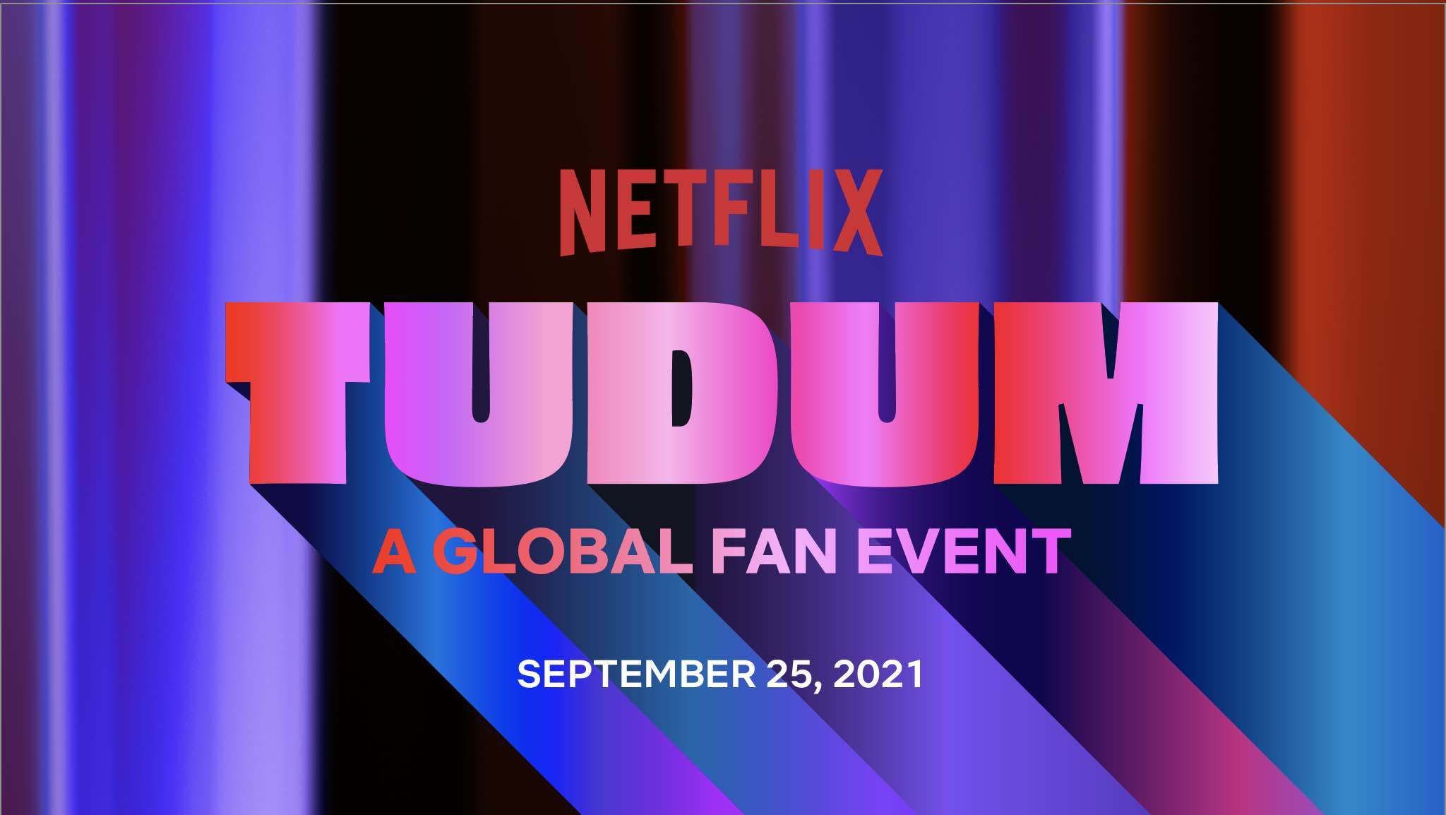 TUDUM se podrá seguir el sábado 25 de septiembre a través de las cuentas de Netflix en YouTube, Twitter y Twitch a partir de las 11 horas de la CDMX.