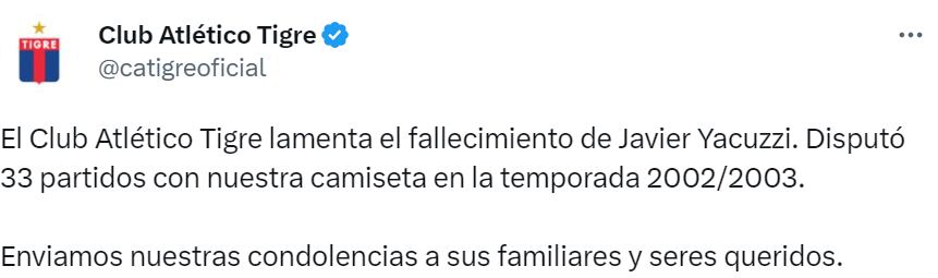 El Club Atlético Tigre lamentó la muerte de Javier Yacuzzi. (Foto: Twitter / @catigreoficial)