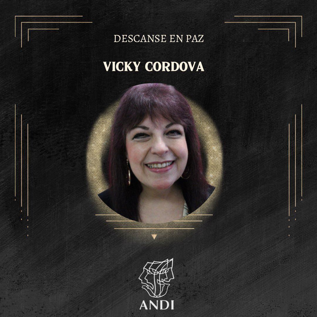 ANDI México comunicó la muerte de Vicky Córdova.