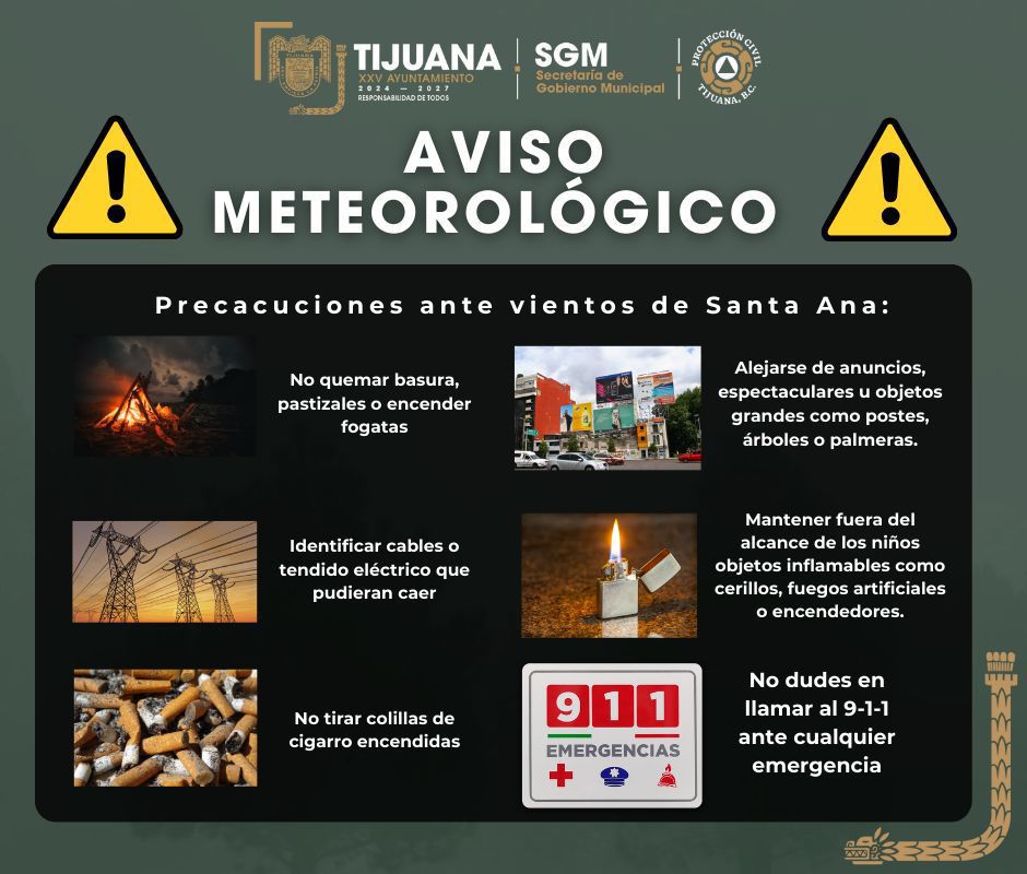 El gobierno municipal de Tijuana emitió un aviso meteorológico ante la llegada de los vientos de Santa Ana. 